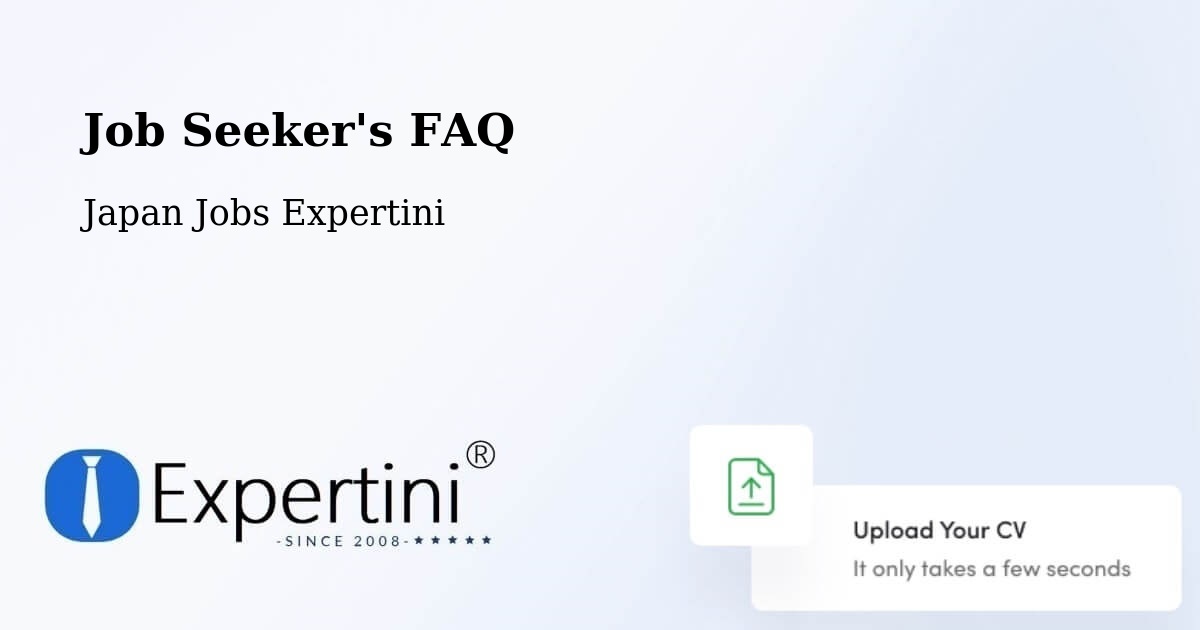Job Seeker FAQ – Monbetsu Shi - Japan Jobs Expertini