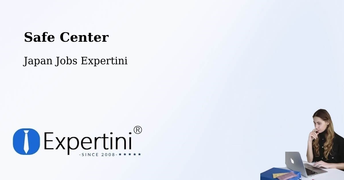 Safety Center – Monbetsu Shi - Japan Jobs Expertini
